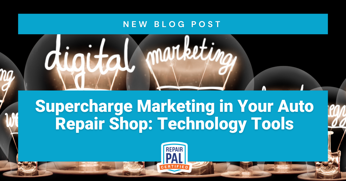 Supercharge Marketing in Your Auto Repair Shop